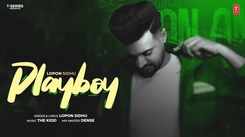 Discover The New Punjabi Music Video For Playboy Sung By Lopon Sidhu