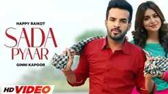 Enjoy The New Punjabi Music Video For Sada Pyaar By Happy Raikoti