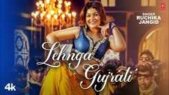 Enjoy The New Haryanvi Music Video For Lehnga Gujrati By Ruchika Jangid