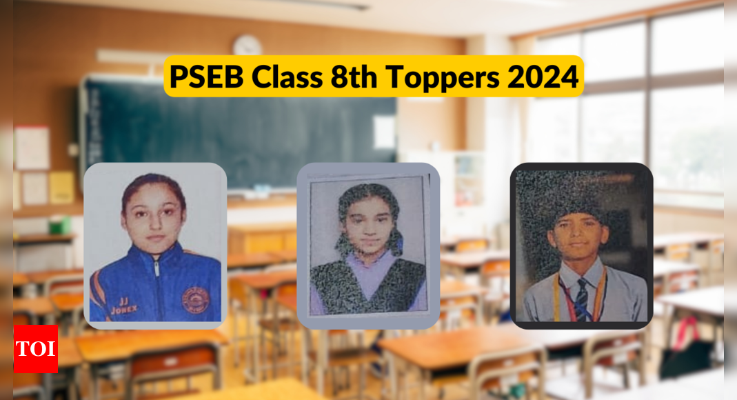 PSEB 8th, 12th result 2024 toppers list: Check the list of highest scorers in Punjab Board exam this year – Times of India
