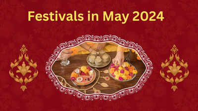 Festivals in May 2024: Here's updated Monthly festival list