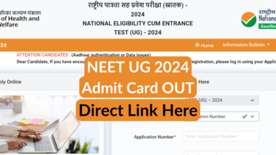 NEET UG Admit Card 2024 OUT at neet.ntaonline.in: Here's the direct link to download