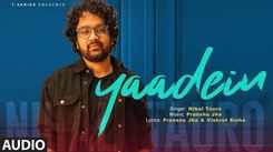 Listen To The Latest Hindi Music Audio Song Yaadein Sung By Nihal Tauro