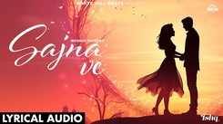 Experience The New Hindi Lyrical Music Audio For Sajna Ve By Rivansh Thakur