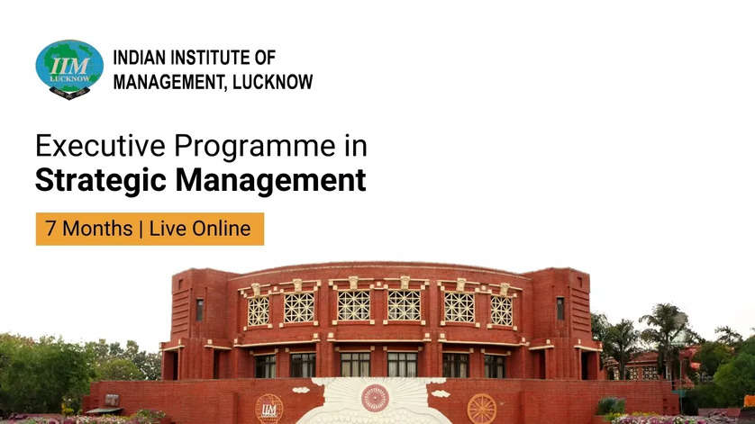 Get ready to climb up the management ladder with IIM Lucknow's ...