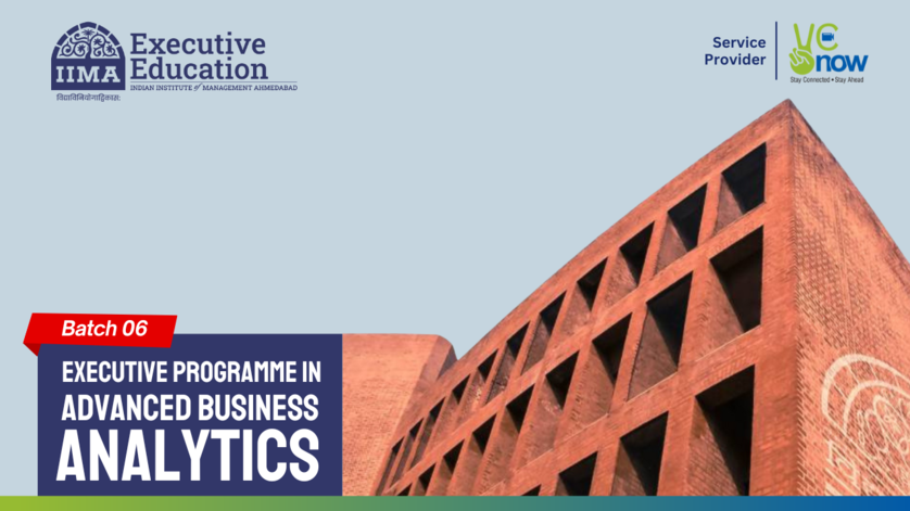 IIMA's Advanced Business Analytics Programme: Elevate your managerial and leadership skills in the data age