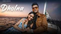 Dive Into The Latest Hindi Music Video Of Dholna Sung By Samarth Swarup
