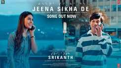 Srikanth | Song - Jeena Sikha De