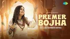 Get Hooked On The Catchy Bengali Music Video For Premer Bojha By Anindita Mitra