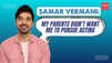 Aangan Aapno Ka’s Samar Vermani on dealing with financial insecurities: I try to invest wisely