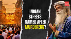 Indian streets named after "monsters"? Sadhguru explains along with historian Dr Vikram Sampath