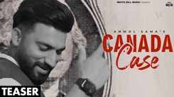 Watch The Music Video Of The Latest Punjabi Song Canada Case (Teaser) Sung By Anmol Sama
