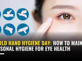 World Hand Hygiene Day- How to maintain personal hygiene for eye health