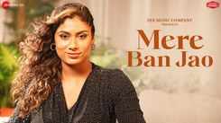 Check Out The Music Video Of The Latest Hindi Song Mere Ban Jao Sung By Nisa Shetty