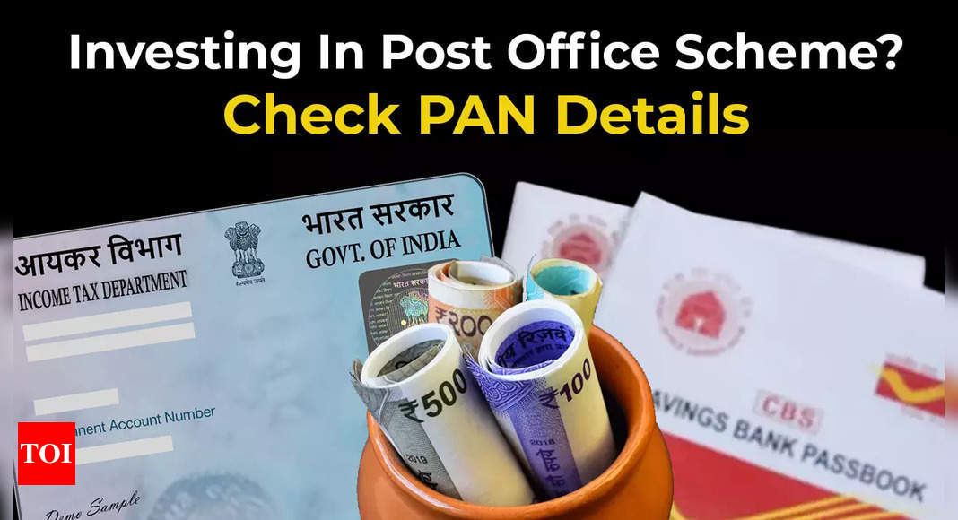 Investing in Post Office Scheme? Check PAN details