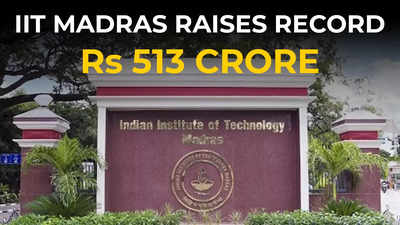 IIT Madras raises record Rs 513 crore from alumni, corporates & donors; 48 donors give Rs 1 crore or more