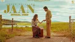 Experience The New Punjabi Music Video For Jaan By Arjan Dhillon