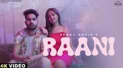 Watch The Latest Haryanvi Music Video For Raani By Rahul Guria