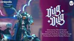 Dug Dug - Official Trailer