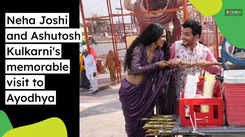 Neha Joshi and Ashutosh Kulkarni's memorable visit to Ayodhya