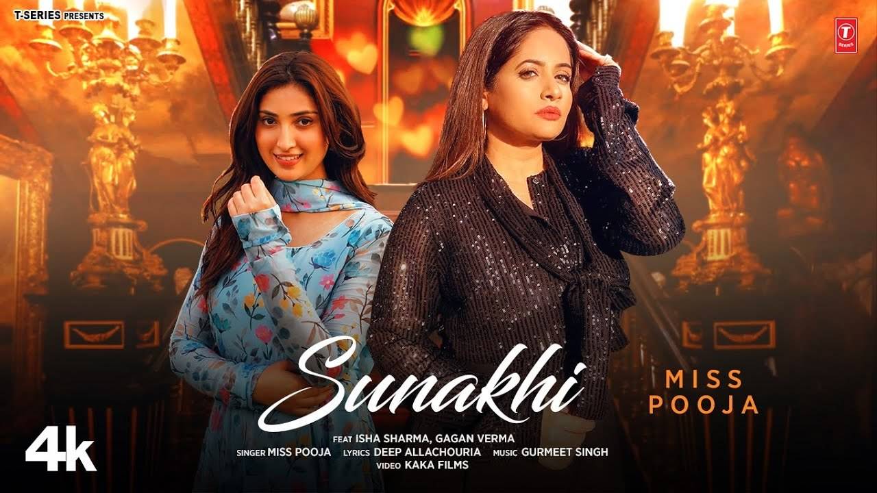 Discover The Latest Punjabi Music Video For Sunakhi By Miss Pooja