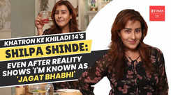 Shilpa Shinde on phobias, preparation for Khatron Ke Khiladi 14 & life's controversial decisions