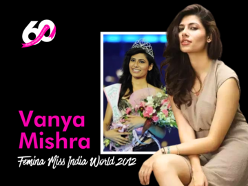 Vanya Mishra's rise from her amazing win at Femina Miss India