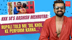 Aashish Mehrotra on Khatron Ke Khiladi 14, team Anupamaa's reaction, having late father's blessings