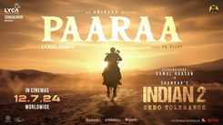Indian 2 | Song - Paaraa (Lyrical)