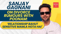 Sanjay Gagnani on his new song, divorce rumours & trolls attacking intimate poster of his song