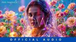 Check Out The Music Audio Of The Latest Punjabi Song Flower Sung By Pari Pandher