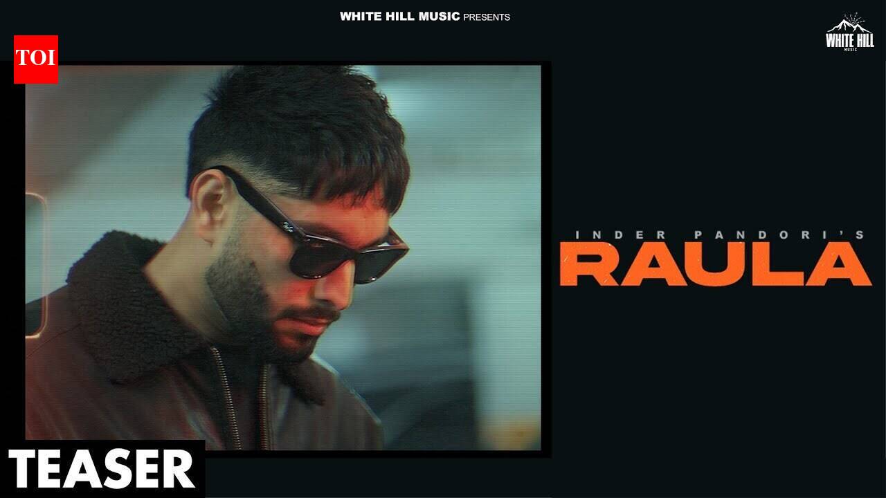 Watch The Music Video Of The Latest Punjabi Song Raula (Teaser) Sung By ...