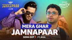JamnaPaar | Song - Mera Ghar JamnaPaar