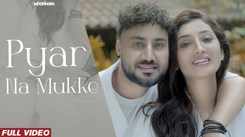 Watch The Music Video Of The Latest Punjabi Song Pyar Na Mukke Sung By Vicky Sandhu