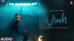 Listen To The Music Audio Of The Latest Punjabi Song Viah Sung By Armaan Bedil
