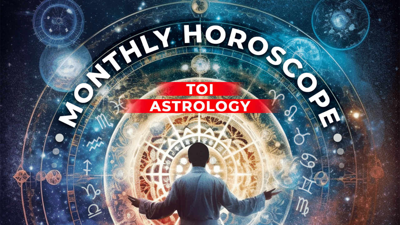 Monthly Horoscope for June 2024: Astrological predictions for each zodiac sign – Times of India