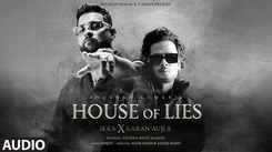 Listen To The New Punjabi Music Song For House Of Lies (Audio) By IKKA And Karan Aujla