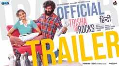Trisha On The Rocks - Official Hindi Trailer
