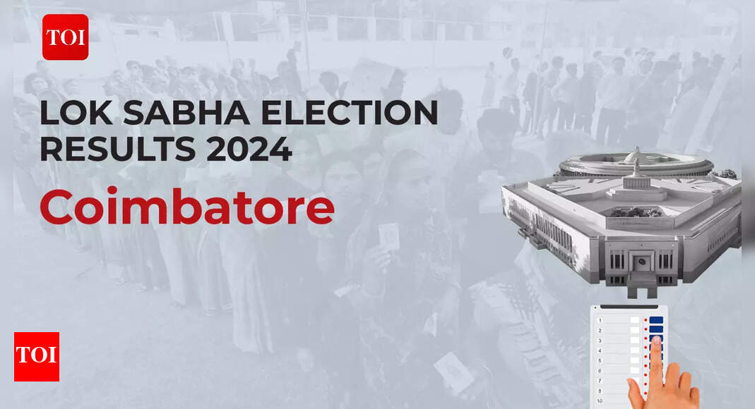 Coimbatore election results 2024 live updates: BJP's Annamalai K vs DMK ...