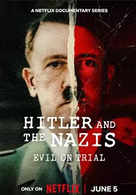 Hitler And The Nazis: Evil On Trial