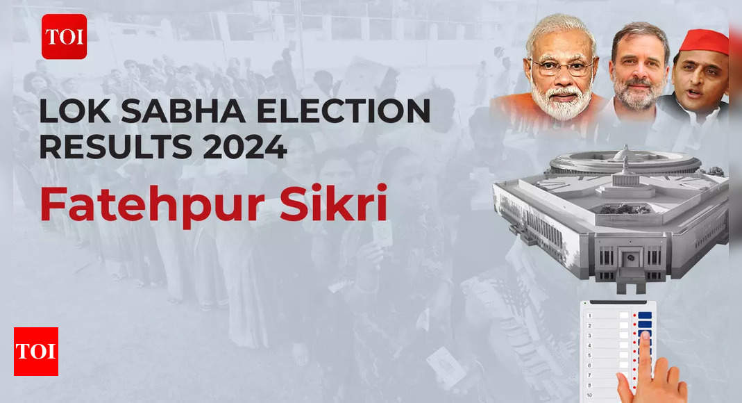 Fatehpur Sikri election results 2024 live updates: BJP's Raj Kumar ...