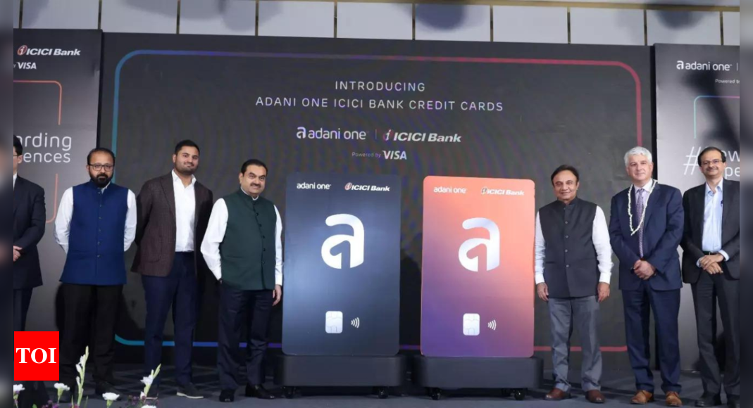 Adani makes credit card foray, ties up with ICICI Bank – Times of India