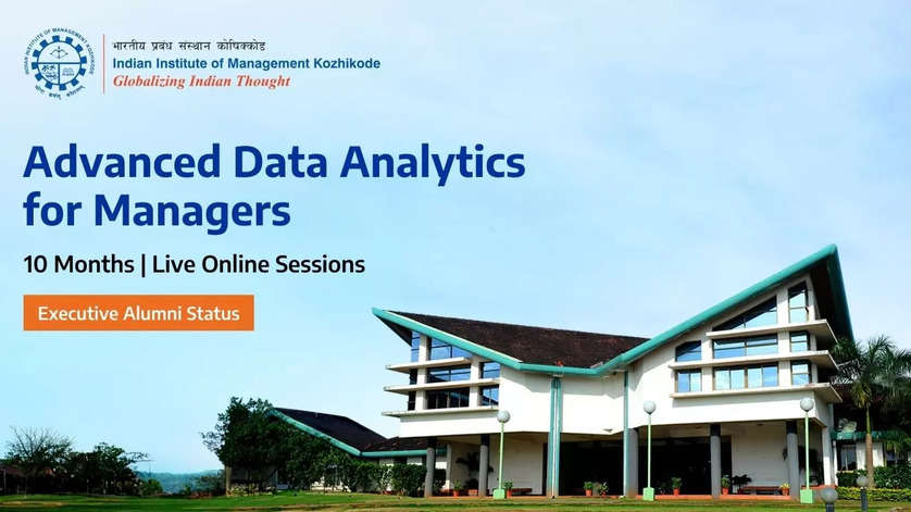 Empower your business with data by enrolling in IIM Kozhikode's Advanced Data Analytics for Managers programme
