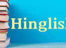 Why Hinglish is one of the best languages to communicate