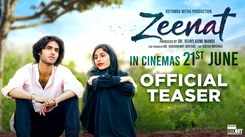 Zeenat - Official Teaser