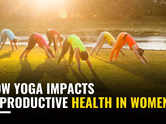 International Yoga Day: How yoga impacts reproductive health in women?