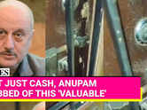 Anupam Kher Confirms Office Theft; Loses 4 Lakh Cash And Something More Valuable