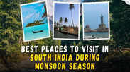 Best places to visit in South India during monsoon season