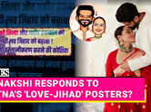 Sonakshi Sinha Slams 'Love-Jihad' Posters Targeting Her Wedding With Zaheer Iqbal