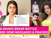 Actor Hina Khan Battles Stage 3 Breast Cancer: Celebs Send Heartfelt Prayers! 'You Are Stronger Than You Know!'